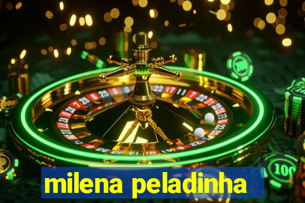 milena peladinha